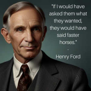 Read more about the article Innovating Beyond Expectations: Lessons from Henry Ford’s “Faster Horses”